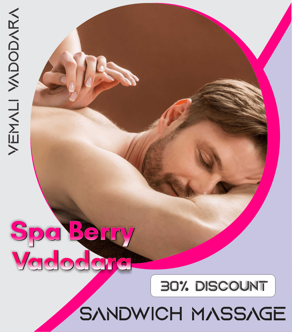 Sandwich Massage in Vemali Vadodara 